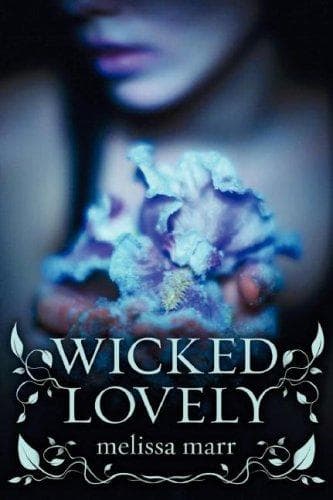 Cover of Wicked Lovely (Wicked Lovely Series, Book 1)