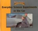Cover of Everyday science experiments in the car