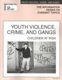 Cover of Youth Violence, Crime and Gangs