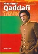 Cover of Muammar Qaddafi (Major World Leaders)
