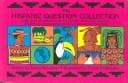 Cover of The Hispanic question collection