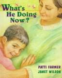Cover of What's He Doing Now?