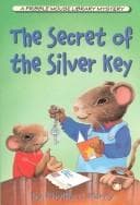 Cover of Secret of the Silver Key (Fribble Mouse Library Mystery)