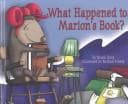 Cover of What Happened to Marion's Book?