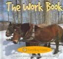 Cover of The Work Book (Freeman, Marcia S. Everything Science.)