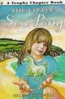 Cover of The Little Sea Pony (Trophy Chapter Book)