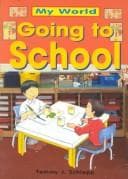 Cover of Going To School (My World)