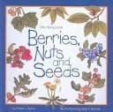 Cover of Berries and Nuts (Take-Along Guides)