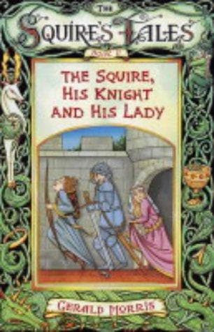Cover of The Squire, His Knight and His Lady