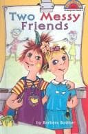 Cover of Two Messy Friends (Hello Reader! (DO NOT USE, please choose level and binding))