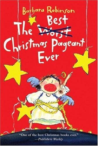 Cover of The Best Christmas Pageant Ever