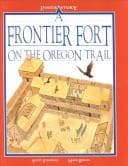 Cover of A 19th Century Frontier Fort (Inside Story)