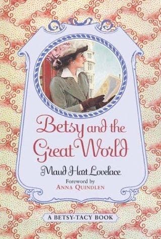 Cover of Betsy and the Great World (Betsy-Tacy #9)