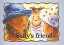 Cover of Sally's Friends (New PM Story Books)