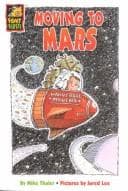 Cover of Moving to Mars (Funny Firsts)