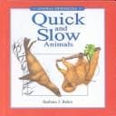 Cover of Quick and slow animals
