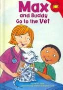 Cover of Max and Buddy Go to the Vet