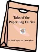 Cover of Tales of the Paper Bag Fairies/Color Version