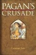 Cover of Pagan's crusade (Pagan Chronicles #1)
