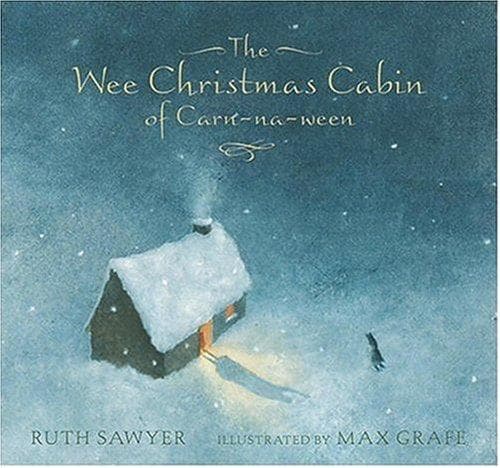 Cover of The Wee Christmas Cabin of Carn-na-ween