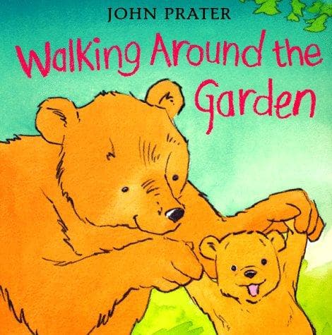 Cover of Walking Around the Garden (Baby Bear Books)