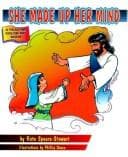 Cover of She Made Up Her Mind to Do What God Said, No Matter What (Read-Me Color-Me Books)