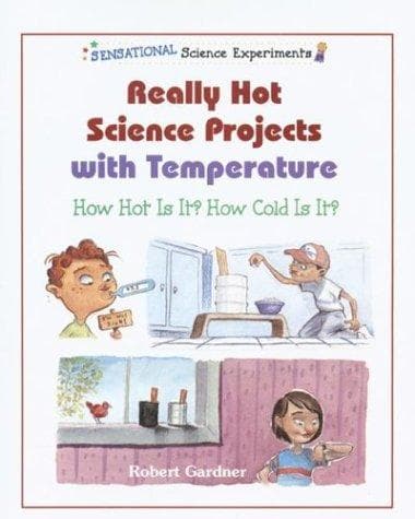 Cover of Really Hot Science Projects With Temperature