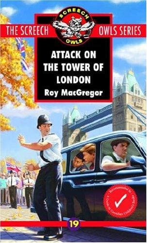 Cover of Attack on the Tower of London (Screech Owls Series #19)