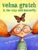 Cover of Velma Gratch and the way cool butterfly