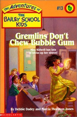 Cover of Gremlins Don't Chew Bubble Gum