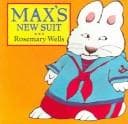 Cover of Max's New Suit (Max and Ruby)