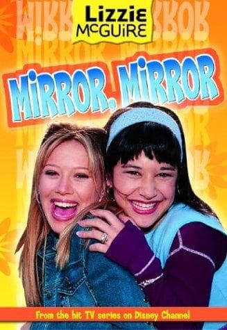Cover of Mirror, Mirror (Lizzie McGuire #14)