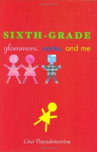 Cover of Sixth-Grade Glommers, Norks, and Me