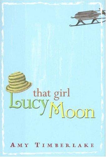 Cover of That girl Lucy Moon