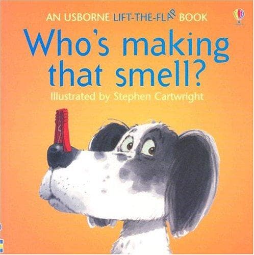 Cover of Who's Making That Smell (Flap Books)