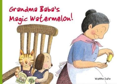 Cover of Grandma Baba's magic watermelon