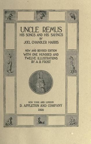 Cover of Uncle Remus, his songs and his sayings