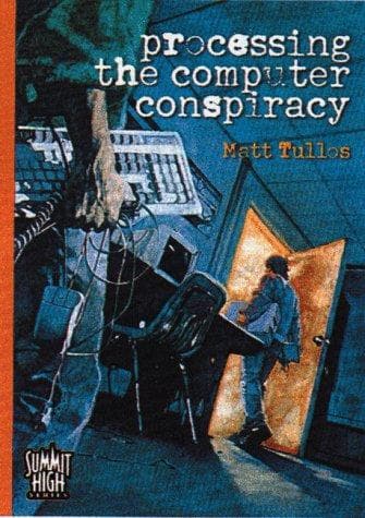 Cover of Processing the computer conspiracy