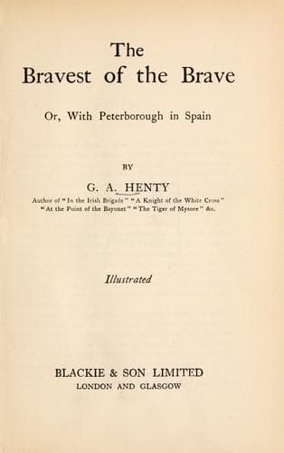 Cover of The bravest of the brave, or, With Peterborough in Spain