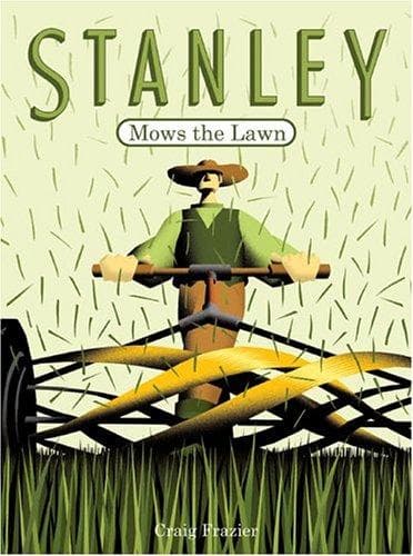 Cover of Stanley mows the lawn