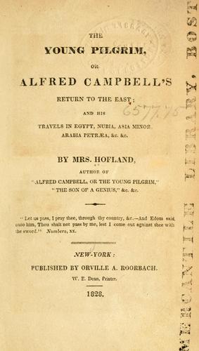 Cover of The young pilgrim, or, Alfred Campbell's return to the East
