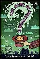 Cover of The name of this book is secret (Secret series #1)