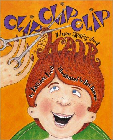 Cover of Clip, clip, clip