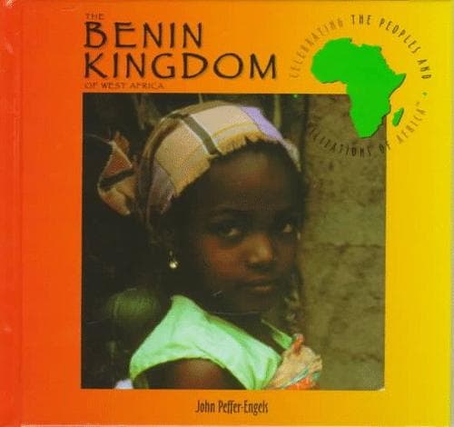 Cover of The Benin Kingdom of West Africa