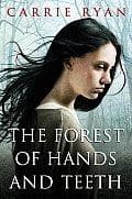 Cover of The Forest of Hands and Teeth