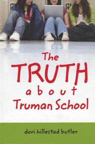 Cover of The truth about Truman School