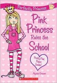 Cover of Pink princess rules the school