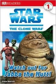 Cover of Star wars, the clone wars, watch out for Jabba the Hutt!