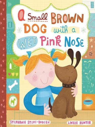 Cover of A small, brown dog with a wet, pink nose