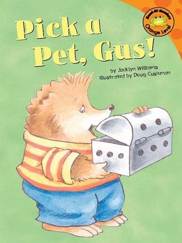 Cover of Pick a Pet, Gus!